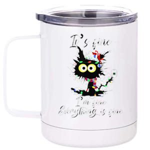 Funny Cat Christmas Its Fine Im Fine Everything Is Fine 12 oz Stainless Steel Tumbler Cup