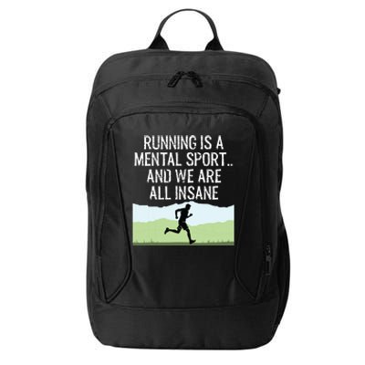 Funny Cross Country Running Is Insane City Backpack