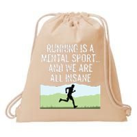 Funny Cross Country Running Is Insane Drawstring Bag