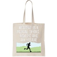 Funny Cross Country Running Is Insane Tote Bag