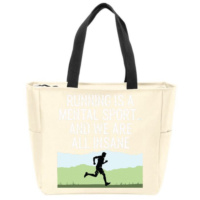 Funny Cross Country Running Is Insane Zip Tote Bag