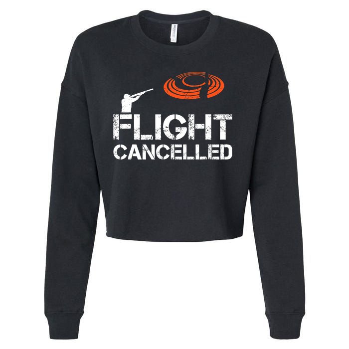 Flight Cancelled Clay Shooting Skeet Trap Shooting Cropped Pullover Crew