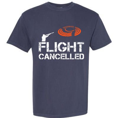 Flight Cancelled Clay Shooting Skeet Trap Shooting Garment-Dyed Heavyweight T-Shirt
