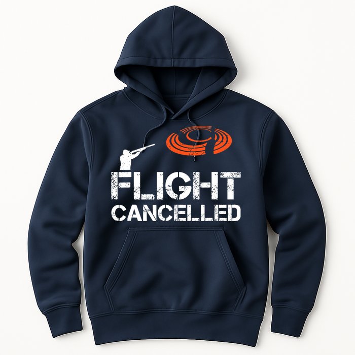 Flight Cancelled Clay Shooting Skeet Trap Shooting Hoodie