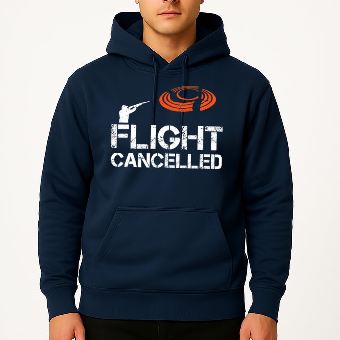 Flight Cancelled Clay Shooting Skeet Trap Shooting Hoodie