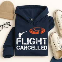 Flight Cancelled Clay Shooting Skeet Trap Shooting Hoodie