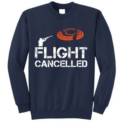 Flight Cancelled Clay Shooting Skeet Trap Shooting Sweatshirt