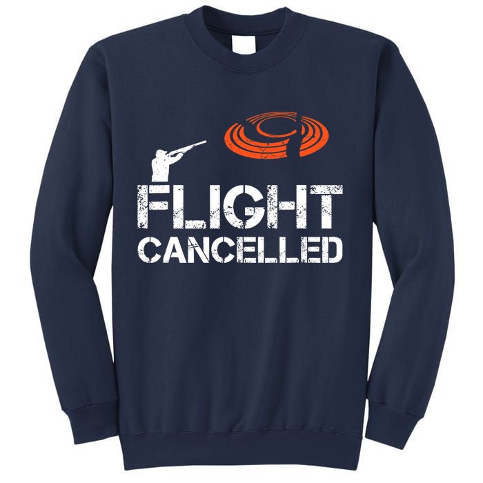 Flight Cancelled Clay Shooting Skeet Trap Shooting Sweatshirt