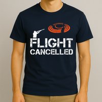 Flight Cancelled Clay Shooting Skeet Trap Shooting T-Shirt