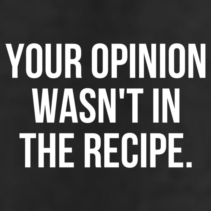 Funny Chef Cook Gift Your Opinion Wasnt In The Recipe Gift 11oz C Handle Ceramic Mug