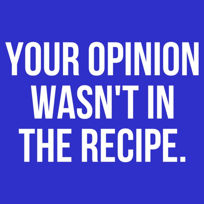 Funny Chef Cook Gift Your Opinion Wasnt In The Recipe Gift 16 in Basic Backpack