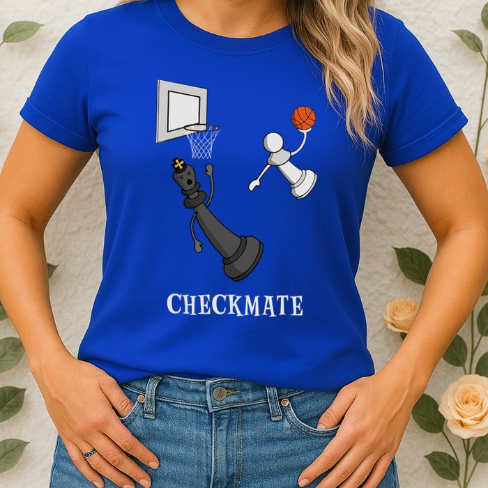 Funny Checkmate Chess Basketball Game Board King Pawn Piece Womens T-Shirt