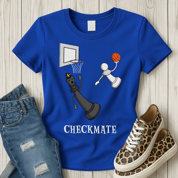 Funny Checkmate Chess Basketball Game Board King Pawn Piece Womens T-Shirt