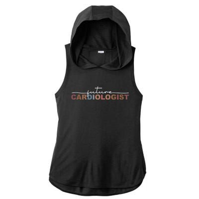 Future Cardiologist Cardiology Medical Assistant Great Gift Ladies PosiCharge Tri-Blend Wicking Draft Hoodie Tank