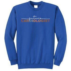 Future Cardiologist Cardiology Medical Assistant Great Gift Sweatshirt