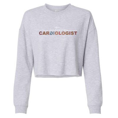 Future Cardiologist Cardiology Medical Assistant Great Gift Cropped Pullover Crew