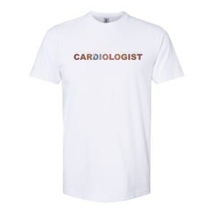 Future Cardiologist Cardiology Medical Assistant Great Gift Softstyle CVC T-Shirt