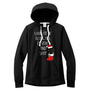 Funny Cat Christmas Look At Me Being All Festive Shit Xmas Women's Fleece Hoodie