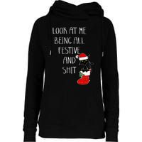 Funny Cat Christmas Look At Me Being All Festive Shit Xmas Womens Funnel Neck Pullover Hood