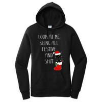 Funny Cat Christmas Look At Me Being All Festive Shit Xmas Women's Pullover Hoodie