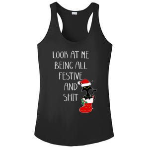 Funny Cat Christmas Look At Me Being All Festive Shit Xmas Ladies PosiCharge Competitor Racerback Tank