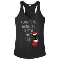 Funny Cat Christmas Look At Me Being All Festive Shit Xmas Ladies PosiCharge Competitor Racerback Tank