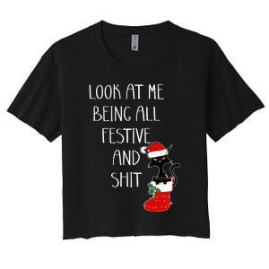 Funny Cat Christmas Look At Me Being All Festive Shit Xmas Women's Crop Top Tee