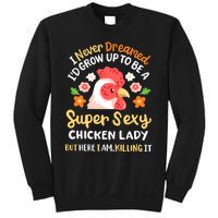 Funny Crazy Chicken Farmer Lady Women Funny Animal Chicken Lover Farmer Gifts Sweatshirt