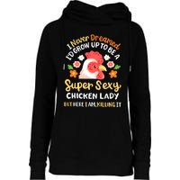 Funny Crazy Chicken Farmer Lady Women Funny Animal Chicken Lover Farmer Gifts Womens Funnel Neck Pullover Hood