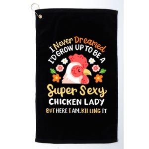 Funny Crazy Chicken Farmer Lady Women Funny Animal Chicken Lover Farmer Gifts Platinum Collection Golf Towel