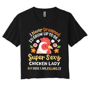 Funny Crazy Chicken Farmer Lady Women Funny Animal Chicken Lover Farmer Gifts Women's Crop Top Tee