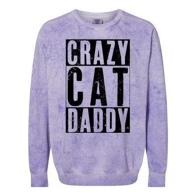 Funny Crazy Cat Daddy Gift, Proud Cat Lover Graphic Colorblast Crewneck Sweatshirt