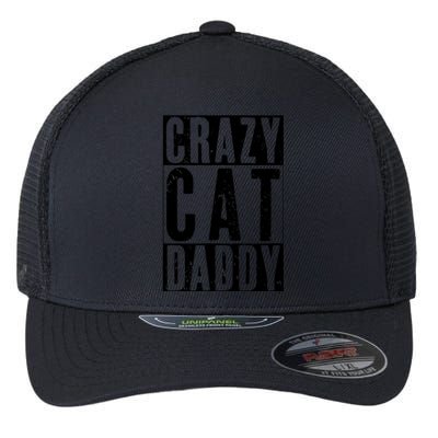 Funny Crazy Cat Daddy Gift, Proud Cat Lover Graphic Flexfit Unipanel Trucker Cap