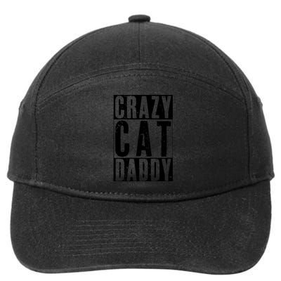 Funny Crazy Cat Daddy Gift, Proud Cat Lover Graphic 7-Panel Snapback Hat