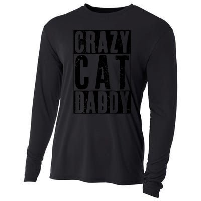 Funny Crazy Cat Daddy Gift, Proud Cat Lover Graphic Cooling Performance Long Sleeve Crew