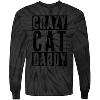 Funny Crazy Cat Daddy Gift, Proud Cat Lover Graphic Tie-Dye Long Sleeve Shirt