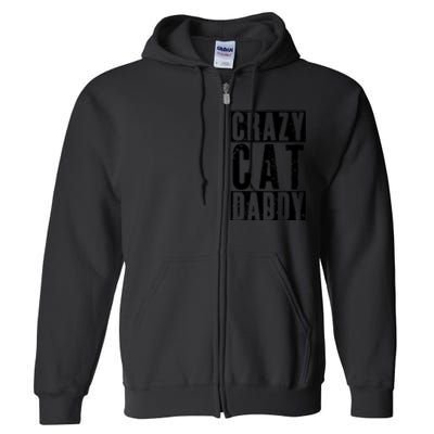 Funny Crazy Cat Daddy Gift, Proud Cat Lover Graphic Full Zip Hoodie