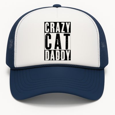 Funny Crazy Cat Daddy Gift, Proud Cat Lover Graphic Trucker Hat