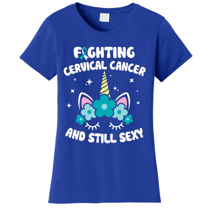 Fighting Cervical Cancer Still Sexy Cervical Cancer Warrior Cute Gift Women's T-Shirt