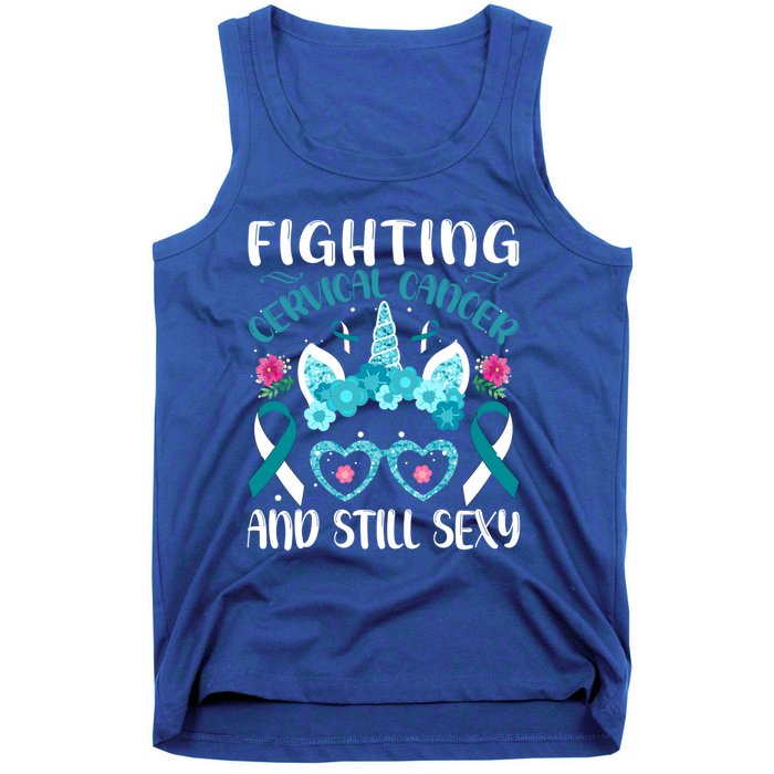 Fighting Cervical Cancer Still Sexy Cervical Cancer Warrior Gift Tank Top