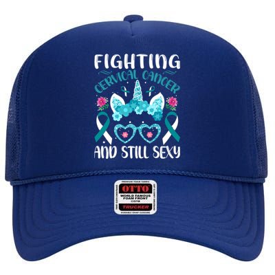 Fighting Cervical Cancer Still Sexy Cervical Cancer Warrior Gift High Crown Mesh Back Trucker Hat