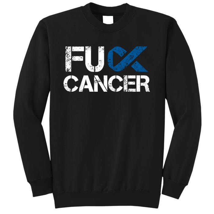 Fuck Cancer Colon Cancer Support Gift Sweatshirt