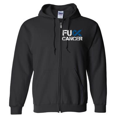 Fuck Cancer Colon Cancer Support Gift Full Zip Hoodie