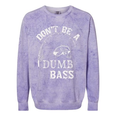 Fishing Clothes Carp Fishing Reel Pike Dont Be A Dumb Bass Colorblast Crewneck Sweatshirt