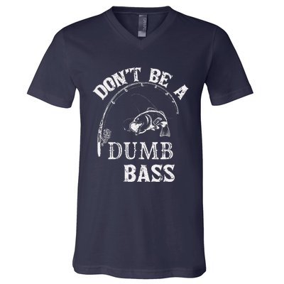 Fishing Clothes Carp Fishing Reel Pike Dont Be A Dumb Bass V-Neck T-Shirt