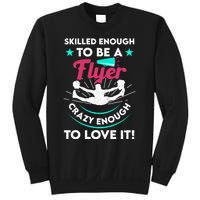 Funny Cheer Cheerleader Skilled Enough To Be A Flyer Coach Gift Sweatshirt