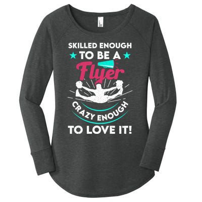 Funny Cheer Cheerleader Skilled Enough To Be A Flyer Coach Gift Women's Perfect Tri Tunic Long Sleeve Shirt