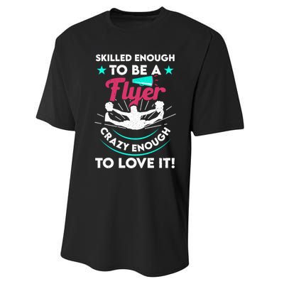 Funny Cheer Cheerleader Skilled Enough To Be A Flyer Coach Gift Performance Sprint T-Shirt