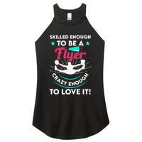 Funny Cheer Cheerleader Skilled Enough To Be A Flyer Coach Gift Women's Perfect Tri Rocker Tank