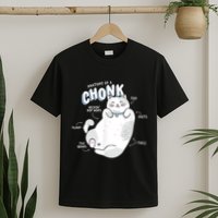 Funny Chonk Cat Meme Anatomy Of A Chonk T-Shirt